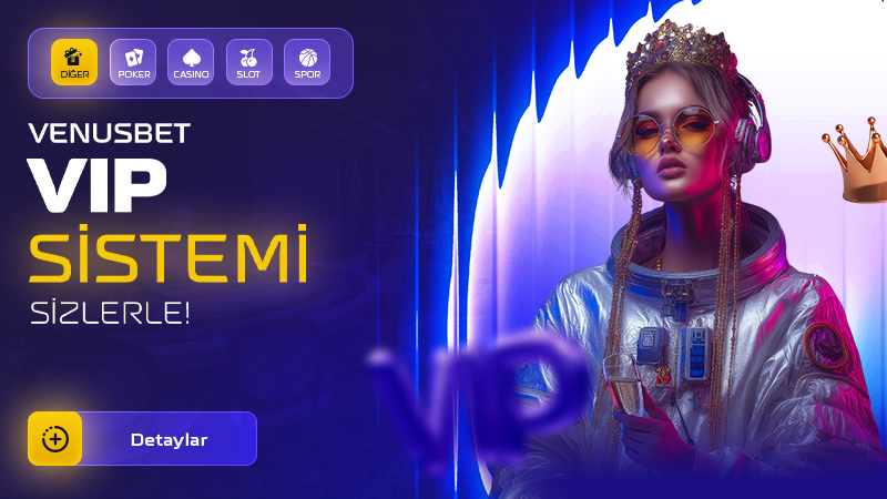 Venusbet VIP Sistemi